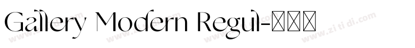 Gallery Modern Regul字体转换 Gallery Modern Regul字体转换
